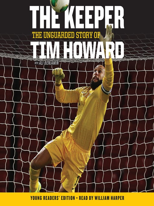 Title details for The Keeper (Young Readers' Edition) by Tim Howard - Wait list
